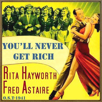 You'll Never Get Rich (O.S.T - 1941) en Vintage Music