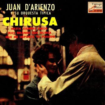 Chirusa, Juan D´Arienzo
