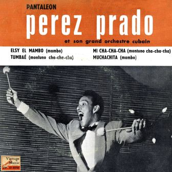 Tumbaé, Pantaleón Pérez Prado