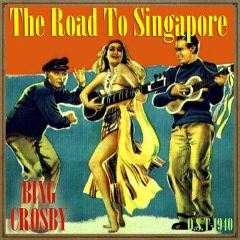 The Road to Singapore (1940), Bing Crosby