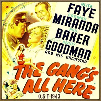 The Gang’s All Here (1943)