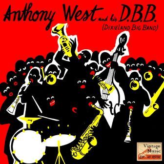 Clarinet Marmelade, Anthony West D.B.B.
