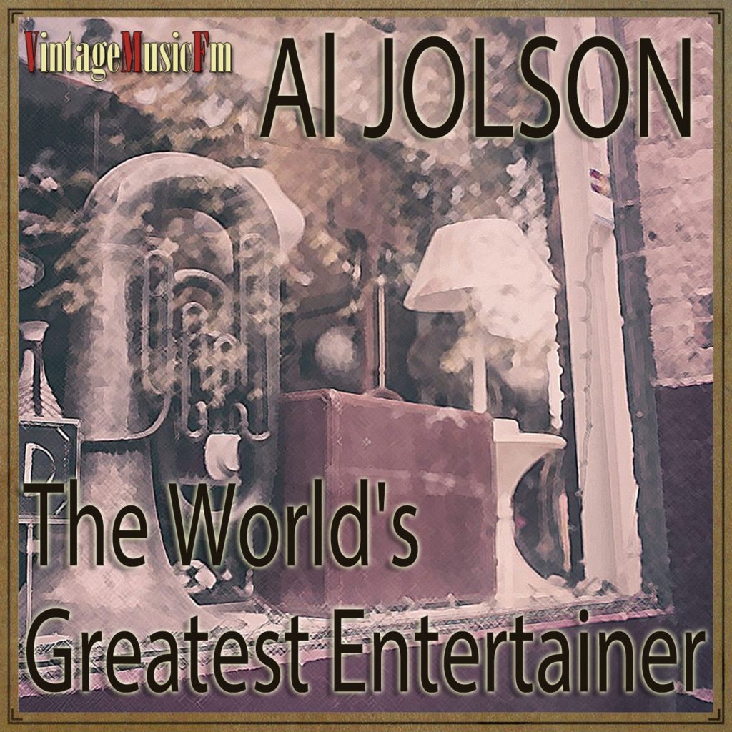 The World´s Greatest Entertainer, Al Jolson