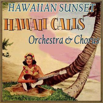 Hawaii Calls, Hawaiian Sunset