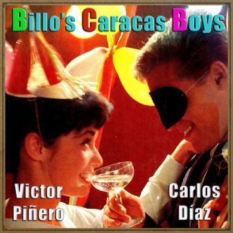 Carnaval Latino, Billo’s Caracas Boys