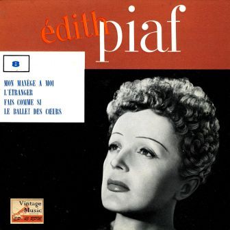 Mon Manège A Mo, Edith Piaf