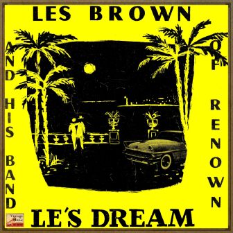 Street of Dreams, Les Brown