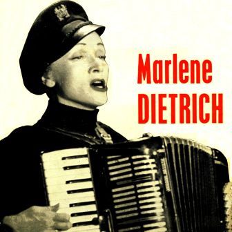 Near You, Marlene Dietrich
