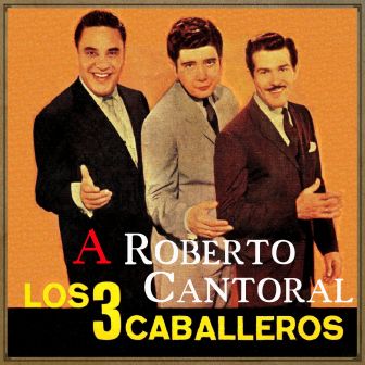 Los Tres Caballeros en Vintage Music