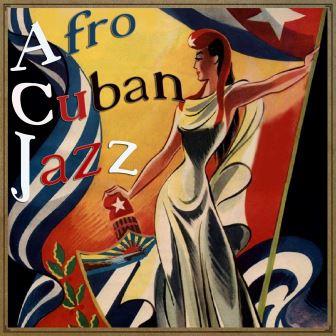 Afro Cuban Jazz Vol. 3