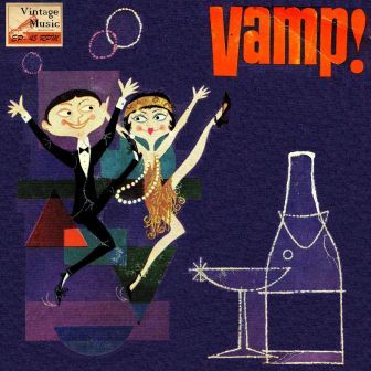 Vamp! – Happy Years 20′, Harry Reser And His Orchestra