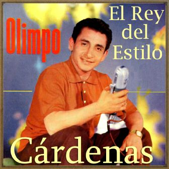 El Rey del Estilo, Boleros, Olimpo Cárdenas