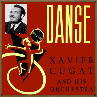Danse, Xavier Cugat