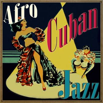 Afro Cuban Jazz Vol. 2