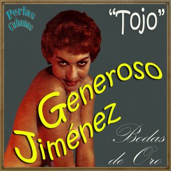 Bodas de Oro, Generoso Jiménez