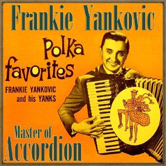 Polka Favorites, Frankie Yankovic