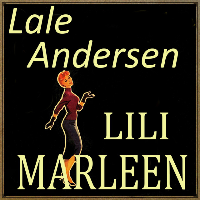Lily Marlen, Lale Andersen
