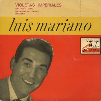 B.S.O. Violetas Imperiales, Luis Mariano