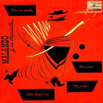 Adiós Pampa Mía, Malando