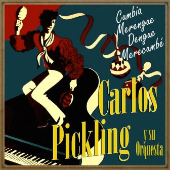 Carlos Pickling