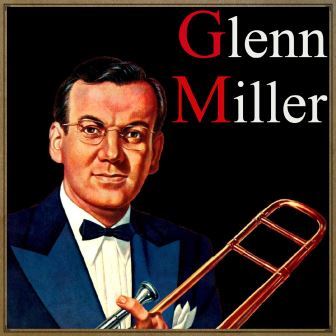 Glenn Miller, Glenn Miller