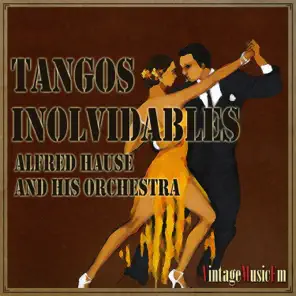 Tangos Inolvidables, Alfred Hause