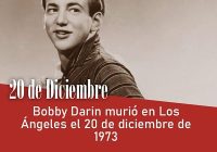 Bobby Darin murió en Los Ángeles el 20 de diciembre de 1973