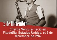 Charlie Ventura nació en Filadelfia, Estados Unidos, el 2 de diciembre de 1916