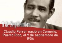 Claudio Ferrer nació en Comerío, Puerto Rico, el 9 de septiembre de 1904
