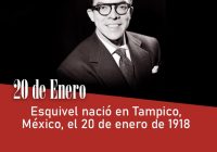 Esquivel nació en Tampico, México, el 20 de enero de 1918