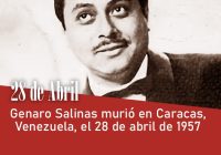 Genaro Salinas murió en Caracas, Venezuela, el 28 de abril de 1957
