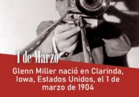 Glenn Miller nació en Clarinda, Iowa, Estados Unidos, el 1 de marzo de 1904