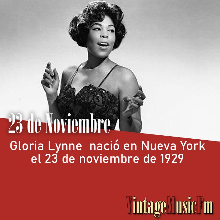 Gloria Lynne nació en Nueva York el 23 de noviembre de 1929