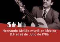 Hernando Avilés murió en México D.F. el 26 de julio de 1986