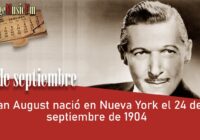 Jan August nació en Nueva York el 24 de septiembre de 1904