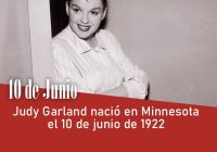 Judy Garland nació en Minnesota el 10 de junio de 1922