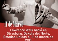 Lawrence Welk nació en Strasburg, Dakota del Norte, Estados Unidos, el 11 de marzo de 1903