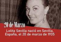 Lolita Sevilla nació en Sevilla, España, el 20 de marzo de 1935