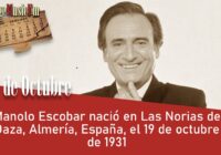 Manolo Escobar nació en Las Norias de Daza, Almería, España, el 19 de octubre de 1931