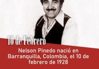 Nelson Pinedo nació en Barranquilla, Colombia, el 10 de febrero de 1928