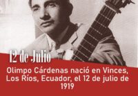 Olimpo Cárdenas nació en Vinces, Los Ríos, Ecuador, el 12 de julio de 1919