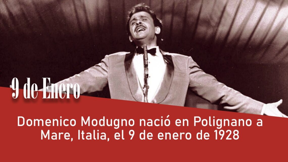 Domenico Modugno nació en Polignano a Mare, Italia, el 9 de enero de 1928