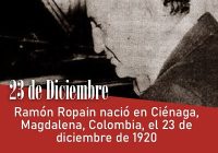 Ramón Ropain nació en Ciénaga, Magdalena, Colombia, el 23 de diciembre de 1920