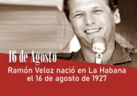 Ramón Veloz nació en La Habana el 16 de agosto de 1927