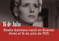 Rosita Quintana nació en Buenos Aires el 16 de julio de 1925