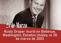 Rusty Draper murió en Bellevue, Washington, Estados Unidos, el 28 de marzo de 2003