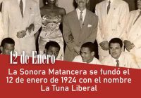 La Sonora Matancera se fundó el 12 de enero de 1924 con el nombre La Tuna Liberal