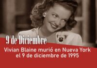 Vivian Blaine murió en Nueva York el 9 de diciembre de 1995