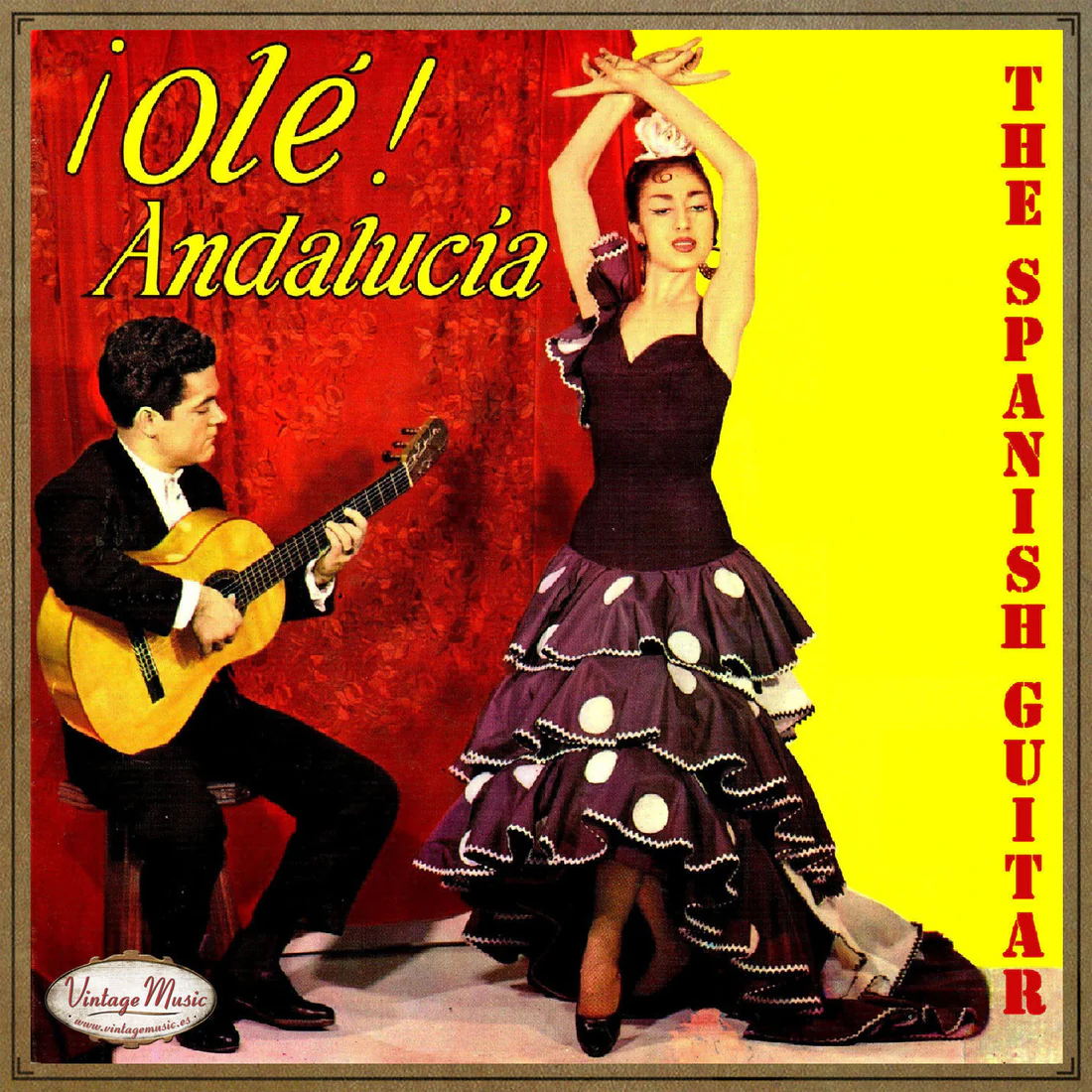 ¡Ole! Andalucia, The Spanish Guitar