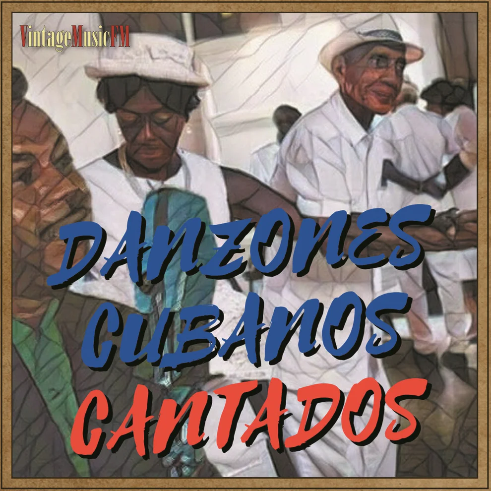 Danzones Cubanos Cantados
